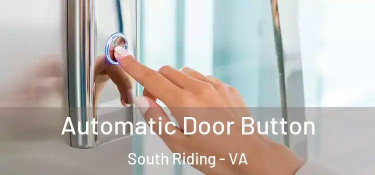  Automatic Door Button South Riding - VA