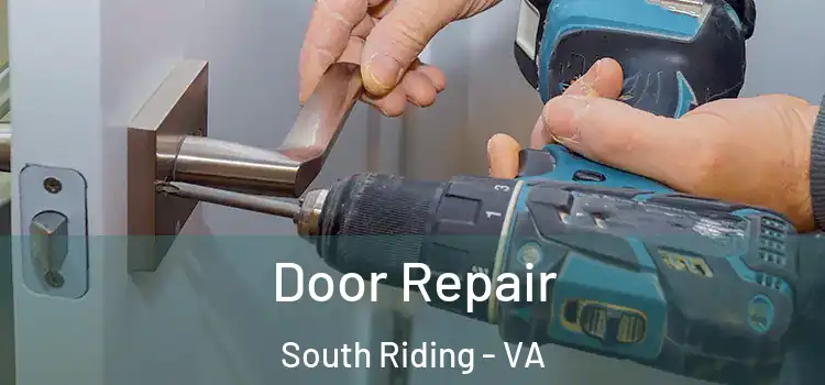 Door Repair South Riding - VA