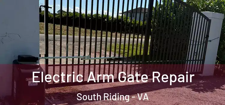  Electric Arm Gate Repair South Riding - VA