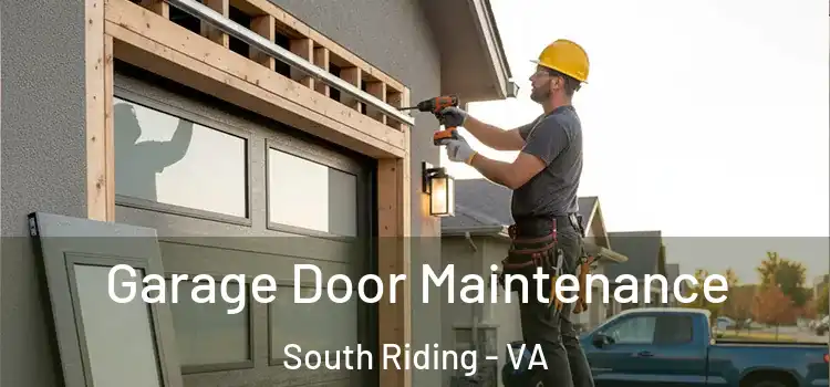 Garage Door Maintenance South Riding - VA