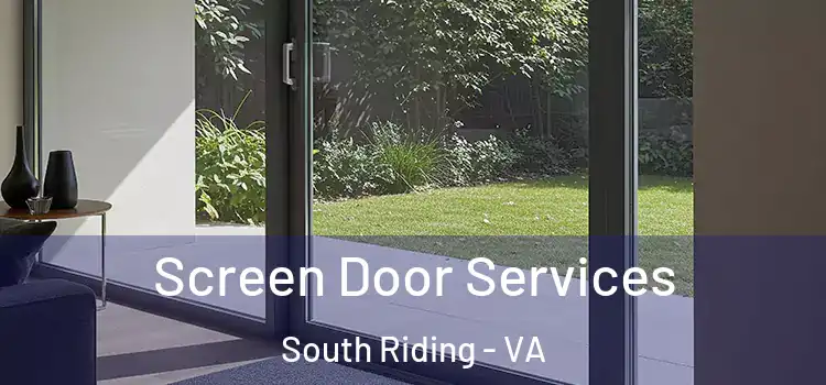Screen Door Services South Riding - VA