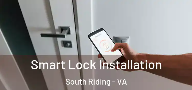 Smart Lock Installation South Riding - VA